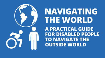 Navigating the world: A Practical Guide for Disabled People to Navigate the Outside World - Simple Card